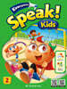 Everyone Speak! Kids 2