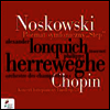 쇼팽: 피아노 협주곡 2번, 노스코프스키: 교향시 (Chopin: Klavierkonzert Nr.2, Noskowski: Symphonische Dichtung Op. 66)(CD) - Alexander Lonquich