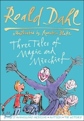 Roald Dahl: Three Tales of Magic and Mischief