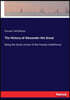 The History of Alexander the Great: being the Syriac version of the Pseudo-Callisthenes