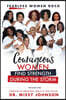 Fearless Women Rock Courageous Women Find Strength During the Storm