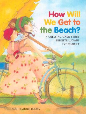 How Will We Get to the Beach?