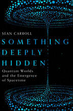 Something Deeply Hidden