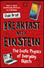 Breakfast with Einstein