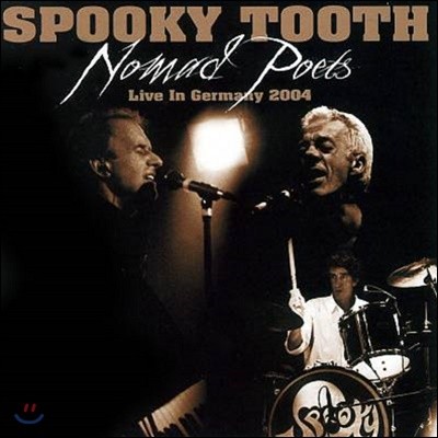 Spooky Tooth (스푸키 투스) - Nomads Poets - Live In Germany