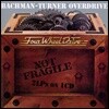 Bachman Turner Overdrive (바크만-터너 오버드라이브) - Not Fragile  Four Wheel Drive