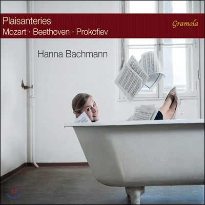 Hanna Bachmann 모차르트: 샤크 변주곡 K613 / 베토벤: 디아벨리 변주곡 / 프로코피에프: 빈정거림 (Plaisanteries - Mozart / Beethoven / Prokofiev)