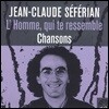 Jean Claude Seferian 롬 퀴 드 어삼블 (L'Homme Qui Te Ressemble)
