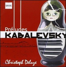 Christoph Deluze 드미트리 카발레프스키: 피아노 작품집 (Dimitri Kabalevsky: Piano Works)