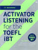ACTIVATOR LISTNENING for the TOEFL iBTⓡ  Beginning