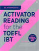 ACTIVATOR READING for the TOEFL iBTⓡ Intermediate