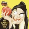The Scariest One of All