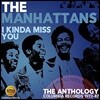 The Manhattans (맨해탄스) - I Kinda Miss You