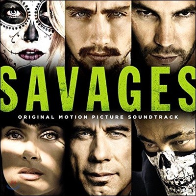 세비지스: 파괴자들 영화음악 (Savages OST)