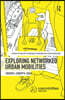 Exploring Networked Urban Mobilities