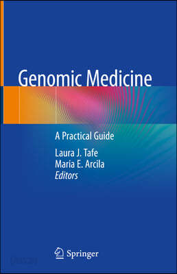 Genomic Medicine: A Practical Guide