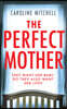 The Perfect Mother