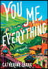You Me Everything