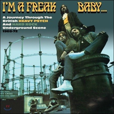 1968-72년 영국 언더그라운드 록 모음집 (I'm A Freak, Baby…)