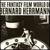 버나드 허먼 영화음악 모음집 (Fantasy Film World Of Bernard Herrmann)