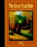The Great Trail Ride: Meeting God in the Wide Open Spaces