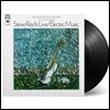 Steve Reich (스티브 라이히) - Live / Electric Music [LP]
