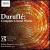 Robert Simpson 모리스 뒤뤼플레: 합창 작품 전곡집 (Maurice Durufle: Complete Choral Works)