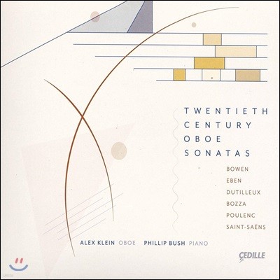 Alex Klein / Phillip Bush 20세기 오보에 소나타 (Twentieth Century Oboe Sonatas)