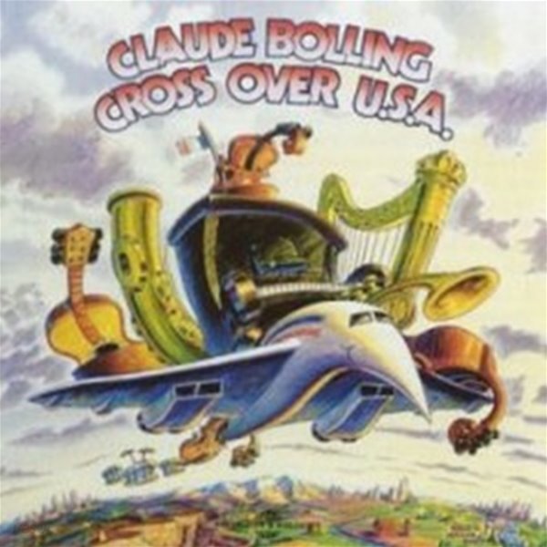 [미개봉] Claude Bolling / Cross Over U.S.A. (Digipack)