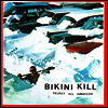 Bikini Kill - Reject All American (LP)