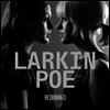 Larkin Poe - Reskinned (Gatefold)(Vinyl LP)