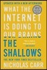 The Shallows: What the Internet Is Doing to Our Brains