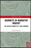 Journeys in Narrative Inquiry