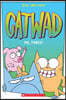 Me, Three!: A Graphic Novel (Catwad #3): Volume 3