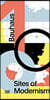 Bauhaus 100: Sites of Modernism