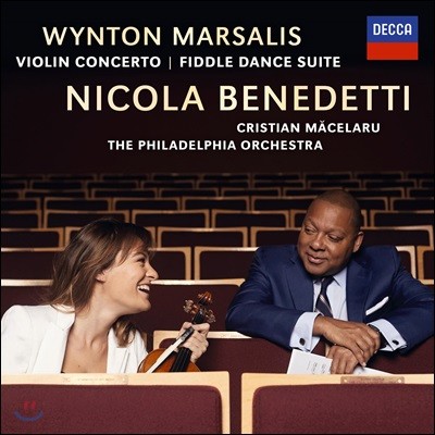 Nicola Benedetti 윈튼 마샬리스: 바이올린 협주곡, 피들 댄스 (Wynton Marsalis: Violin Concerto, Fiddle Dance Suite)