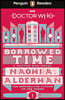 Penguin Readers Level 5: Doctor Who: Borrowed Time