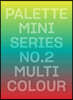 Palette Mini 02: Multicolour
