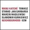 Manu Katche (마누 카체) - Neighbourhood [LP]