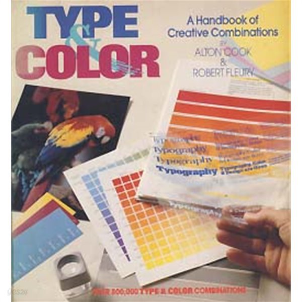 TYPE &amp;amp COLOR (A HANDBOOK OF CREATIVE COMBINATIONS)