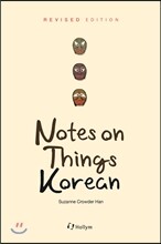 Notes on Things Korean