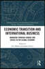Economic Transition and International Business