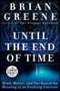 Until the End of Time