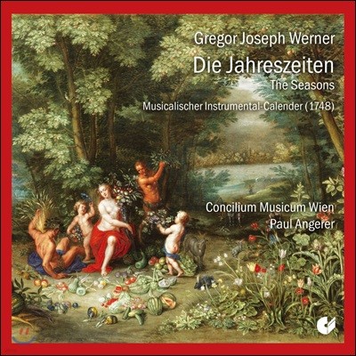 Paul Angerer 그레고르 베르너: 기악 모음곡집 '사계' (Werner: Die Jahreszeiten, The Seasons)