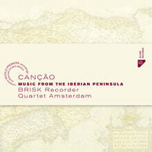 Brisk Recorder Quartet Amsterdam 이베리아반도의 리코더 사중주 (Cancao - Music From The Iberian Peninsula)
