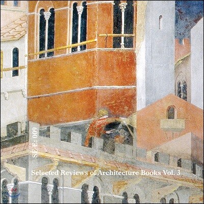 Selected Reviews of Architecture Books Vol.3