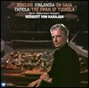 Herbert von Karajan 시벨리우스: 교향시 작품집 (Sibelius: Finlandia, En Saga, Tapiola, The Swan of Tuonela) [2LP]