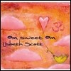 Lisbeth Scott - Om Sweet Om