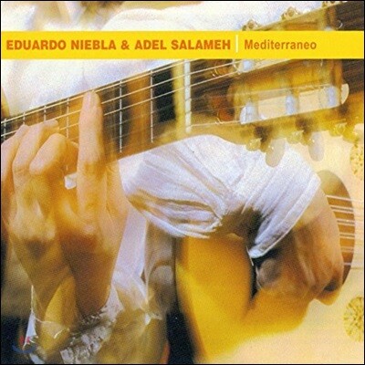 Eduardo Niebla & Adel Salameh - Mediterraneo