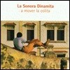 La Sonora Dinamita - A Mover La Colita